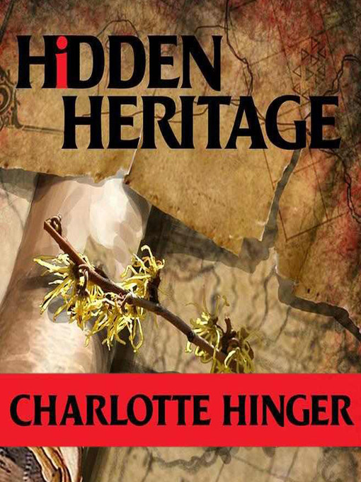 Title details for Hidden Heritage by Charlotte Hinger - Available
